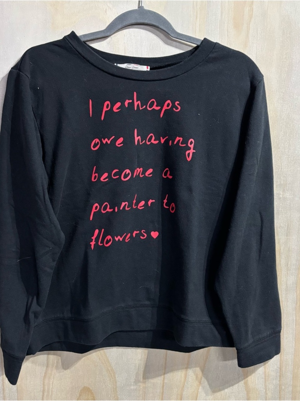Dear Drew Black Graphic Sweatshirt M Quote Crewneck Pullover Casual Cozy - Picture 2 of 8